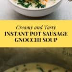 Instant Pot Sausage Gnocchi Soup recipe
