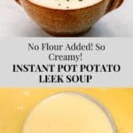 Instant pot potato leek soup