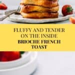 Brioche French Toast recipe