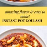 Instant pot Goulash