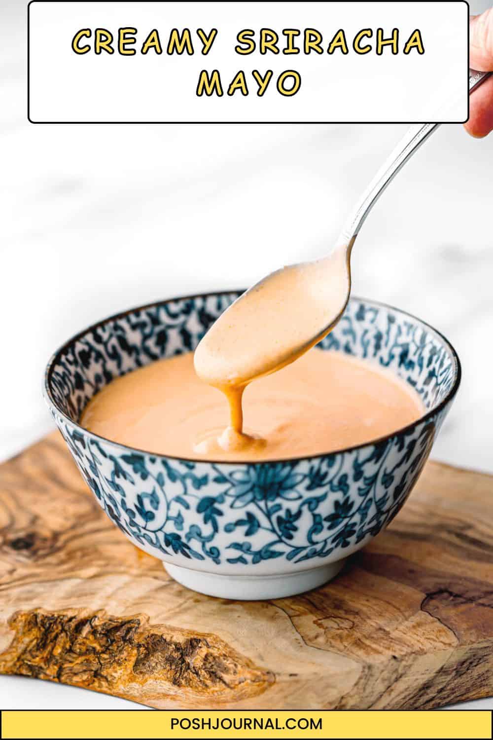 Sriracha Mayo Sauce - Posh Journal